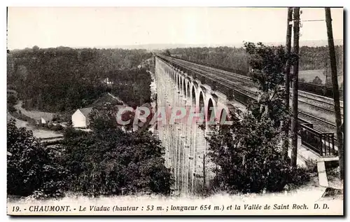 Ansichtskarte AK Chaumont le viaduc (hauteur 53 m longueur 654 m ) et la vallee de saint roch