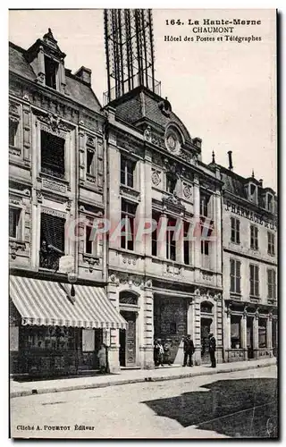 Cartes postales La haute marne chaumont hotel des postes et telegraphes
