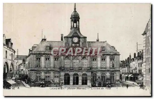 Cartes postales Chaumont (Haute-Marne) L Hotel de ville