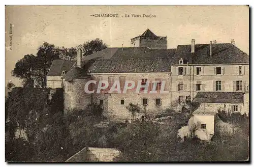 Ansichtskarte AK Chaumont Le vieux Donjon