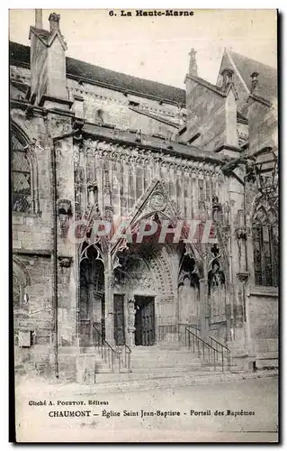 Cartes postales La haute marne chaumont eglise saint jean baptisre portail des baptemes