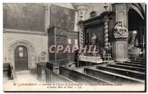 Cartes postales Chaumont Interieur de l Eglise St Jean Bapliste Chapelle St Antoine de Padoue et Statue Mere du