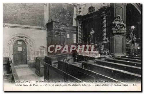 Cartes postales Chaumont Interieur de I Eglise Saint Jean Baptiste Chapelle Saint Antoine de Padoue et Statue Me