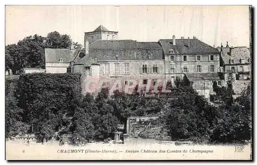 Cartes postales Chaumont Ancien Chateau des Comtes de Champagne