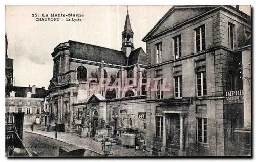 Cartes postales La Hante Marne Chaumont Le Lycee