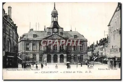 Cartes postales Chaumont L Hotel de Ville