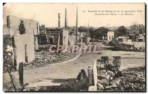 Cartes postales Bataille de la Marne Neuville sur orne Le moulin