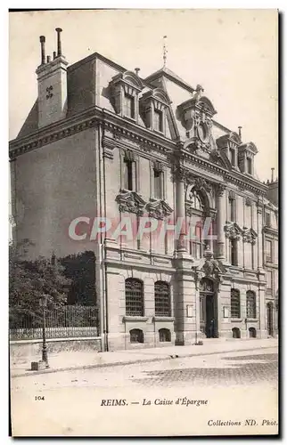 Cartes postales Reims La Caisse d Epargne