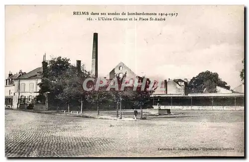 Ansichtskarte AK Reims dans ses annees de bombardement L usine clement et la place St Andre