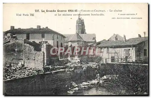 Cartes postales Vienne le Chateau Le clocher et les maisons environnantes bombardees