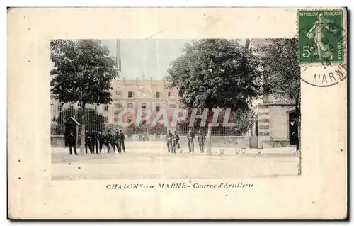 Ansichtskarte AK Chalons sur marne caserne d Artillerie Militaria