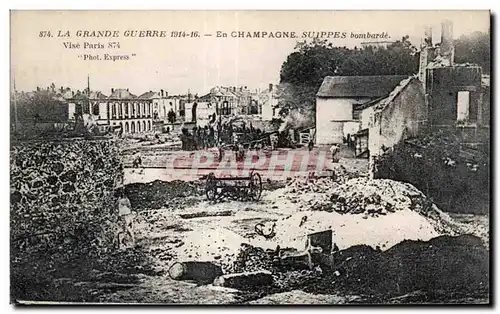 Ansichtskarte AK La grande guerre 1914 en champagne suippes bombarde vise Paris 874