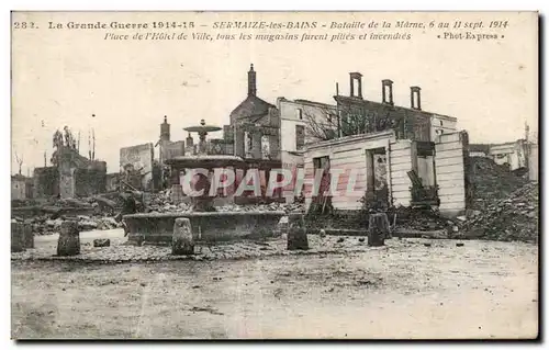 Ansichtskarte AK La grande 1914 sermaize bains bataille de la marne place de photel de ville tous les magasins fu