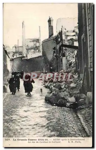 Cartes postales La grande guerre 1914 reims apres le bombardement la rue du cardinal de lerraine