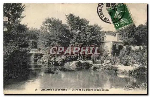 Cartes postales Chalons sur marne le pont du cours d Ormesson