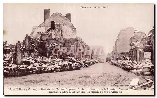 Cartes postales Fismes marne rue de la huchette prise du d eau apres le bombardement allemands huchette