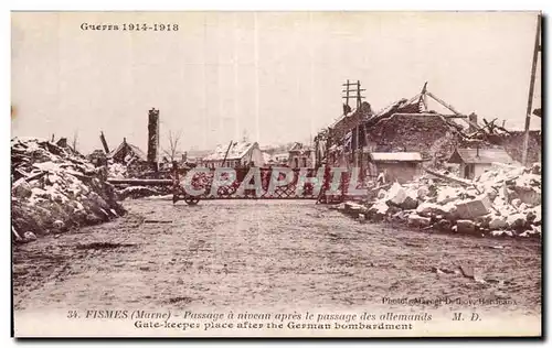 Cartes postales Fismes Marne passage a niveau apres le passage des allemands m d