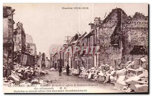 Ansichtskarte AK Rue des bouchers apres le bombardement des allemands Fismes