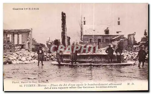 Ansichtskarte AK Fismes Place du jet d eau apres le bombardement allemand Jet d eau