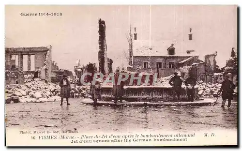 Cartes postales Fismes Place du jet d eau apres le bombardement allemand Jet d eau