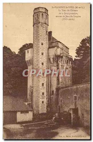 Ansichtskarte AK St Florent le Vieil La tour du chateau de la Bourgonniere oeuvre de Jean de Lespine