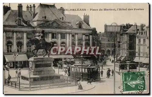 Ansichtskarte AK Orleans Place du Martroi l Hotel des Postes Tramways