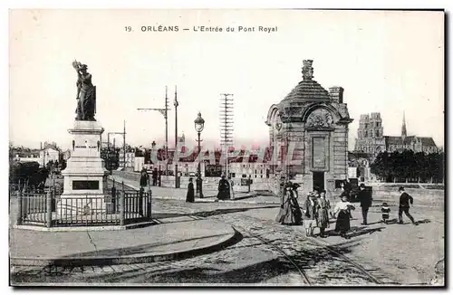 Cartes postales Orleans L Entree du Pont Royal