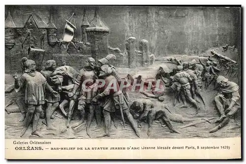 Ansichtskarte AK Orleans Bas Relief De La Statue Jeanne D Arc (Jeanne blessee devant Paris)