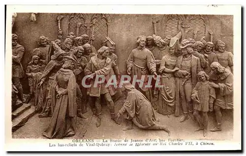 Cartes postales Orleans La Statue de Jeanne d arc par Foyatier Les bas relief de Vital Dubray Jeanne se presente