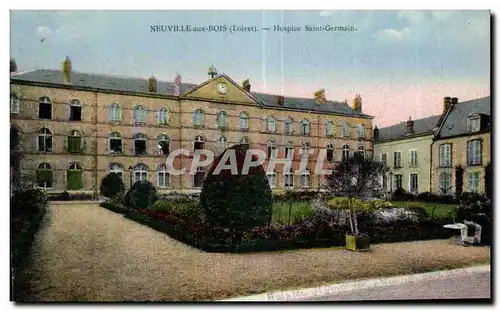 Cartes postales Neuville aux Bois (Loiret) Hospice Saint Germain