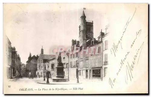 Cartes postales Orleans La Place de la Republique