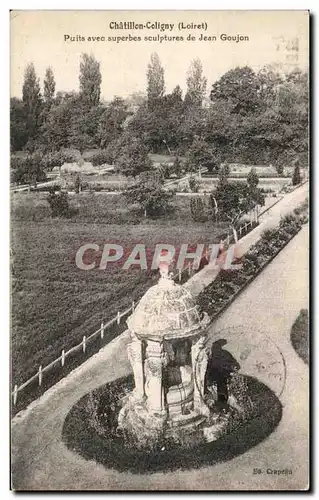 Cartes postales Chatillon Coligny Puits avec superbes sculptures de Jean Goujon