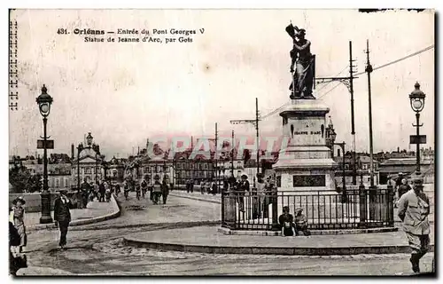 Cartes postales Orleans Entree du Pont Geroges V Statue de Jeanne d Arc Par Gots