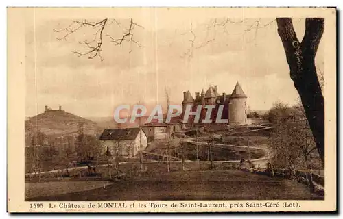 Ansichtskarte AK Le Chateau de Montal les Tours de Saint laurent pres Saint Cere (Lot)