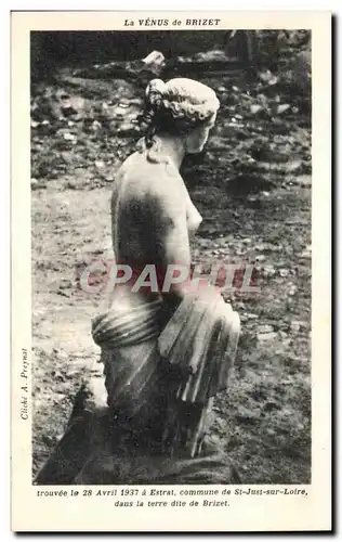 Ansichtskarte AK La Venus de Brizet trouvee le 28 avril 1937 a Estrat St Just sur Loire