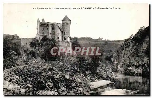 Cartes postales Les Bords de la Loire aux environs de Roanne chateau de ta Roche