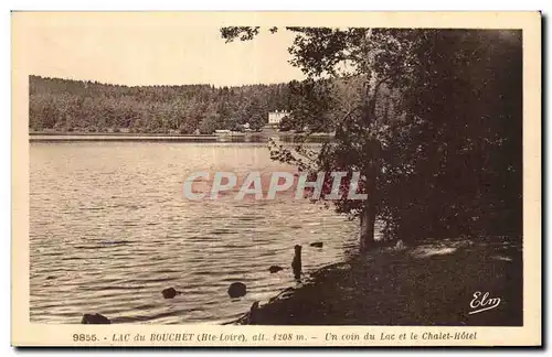 Cartes postales Lac du Bouchet Haute Loire alt 1208m Un coin du Lac et le Chalet Hotel