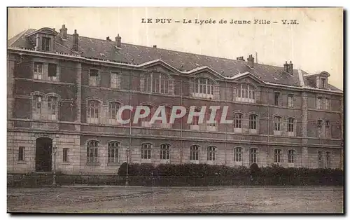 Cartes postales Le Puy Le Lycee de Jeune Fille