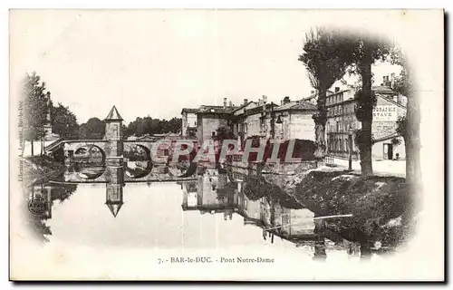 Cartes postales Bar le Duc Pont Notre Dame