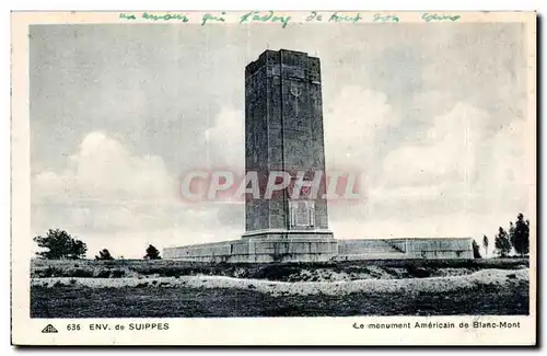 Ansichtskarte AK Environs de Suippes Le monument americain de Blanc mont