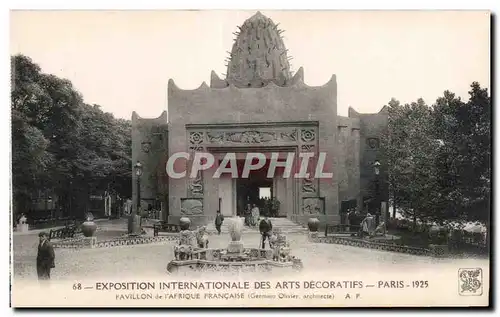 Cartes postales Exposition Internationale des arts decoratifs Paris 1925 Pavillon de l Afrique Francaise