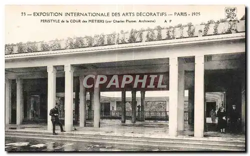 Cartes postales Exposition internationale des arts decoratifs Paris 1925 Peristyle de la cour des metiers