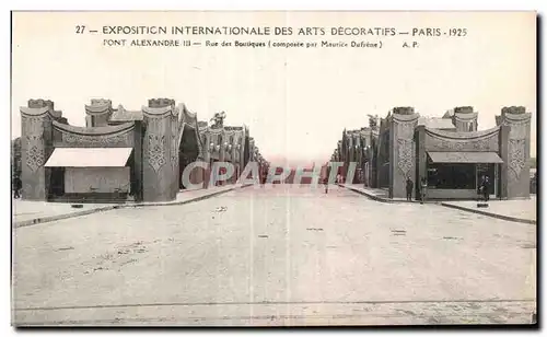 Cartes postales Exposition internationale des arts decoratifs Paris 1925 Pont alexandre III rue des boutiques