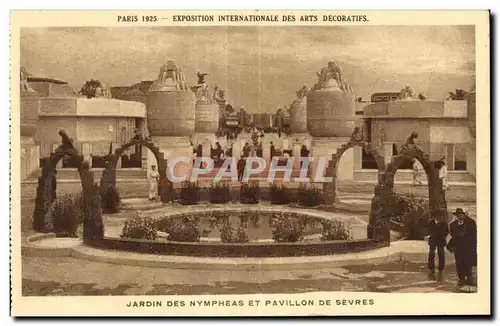 Ansichtskarte AK Paris 1925 exposition internationale des arts decoratlfs Jardin des nympheas et pavillon de sevr