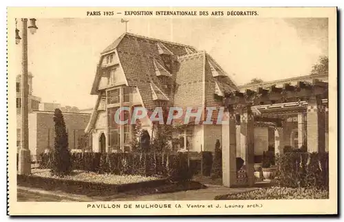 Ansichtskarte AK Paris 1925 exposition internationale des arts decoratlfs Pavillon de mulhouse