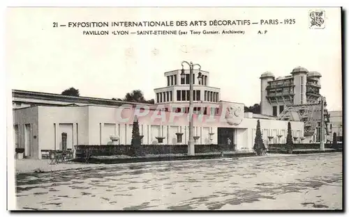 Cartes postales Paris Exposition internationale des Arts Decoratifs Pavillon Lyon Saint Etienne