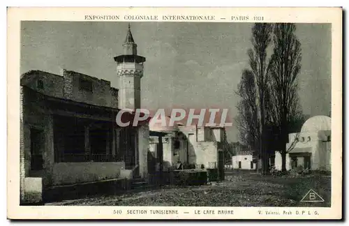 Cartes postales Paris Exposition coloniale internationale 1931 Section tunisienne Le cafe maure