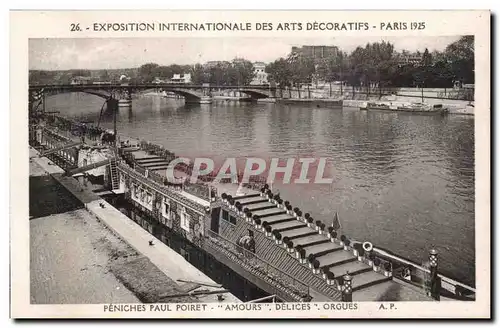 Cartes postales Paris Exposition des Arts decoratifs Paris 1925 Peniches Paul Poiret Amours Delices orgues