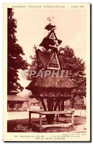 Cartes postales Paris coloniale internationale PAris 1931 Paris PAVILLON des PAYS-BAS - L ILE DE SUMATRA