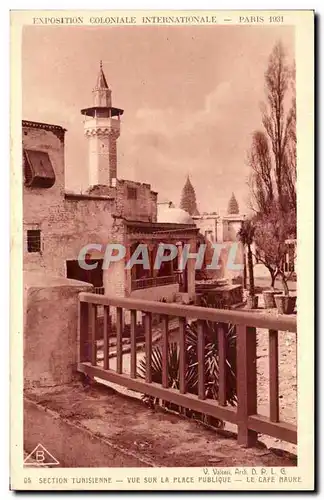 Cartes postales Exposition coloniale internationale Paris 1931 Secton tunisienne vue sur la place publique le ca